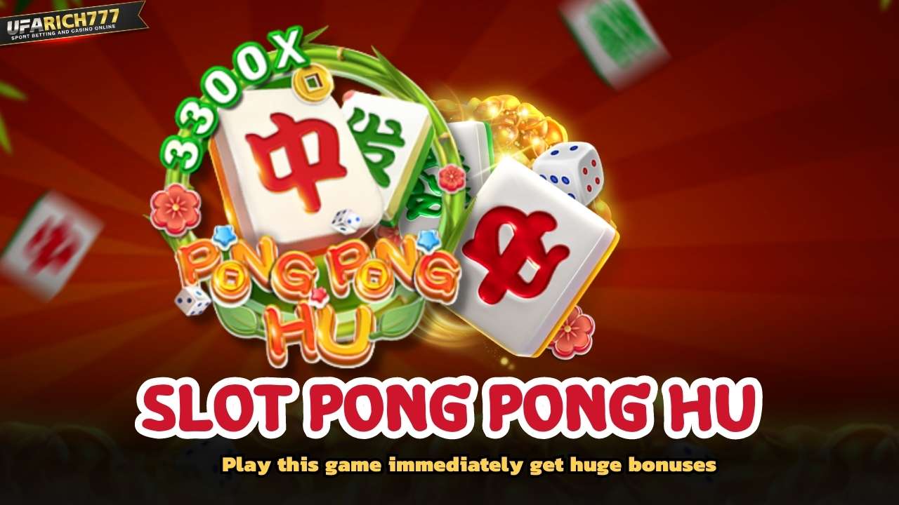 Slot Pong Pong Hu
